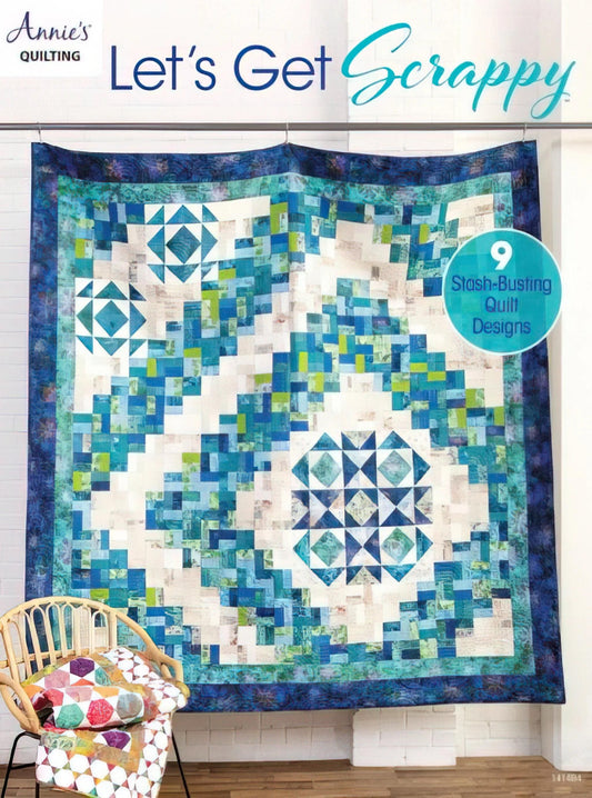 Annie's Quilting Let's Get Scrappy Quilt Pattern Book - 9 Stash-Busting Quilt Designs (Softcover) A141484